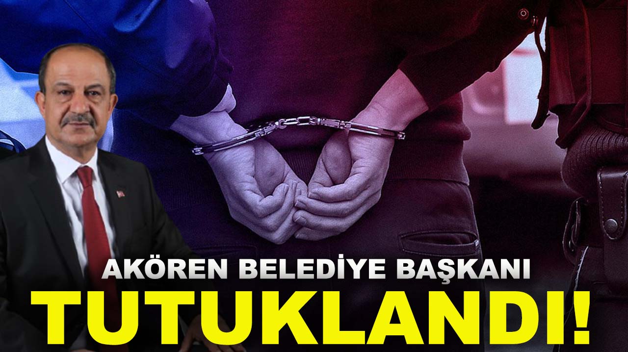  Akören Belediye Başkanı İsmail Arslan tutuklandı