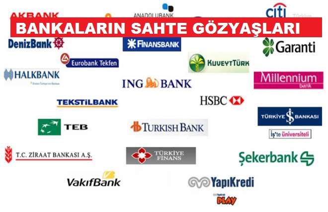 BANKALARIN SAHTE GÖZYAŞLARI Bankaların hizmet gelirlerindeki artışta, özellikle 20 