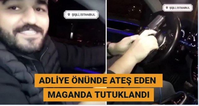 İstanbul Adliyesi önünde ateş eden maganda tutuklandı