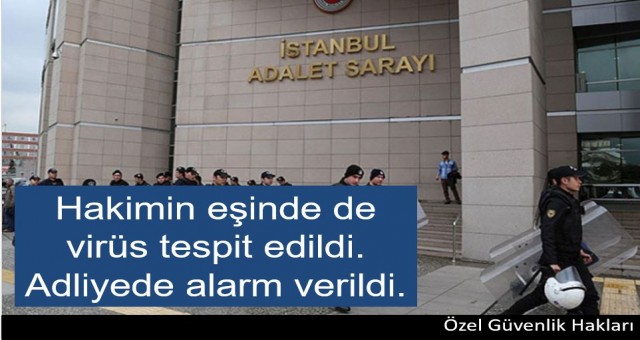 Sulh Ceza Mahkemesi Hakim B.L.'nin korona testinin edildi