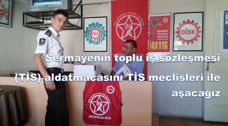 GÜVENLİK- SENTİS meclisleri ile aşacağız