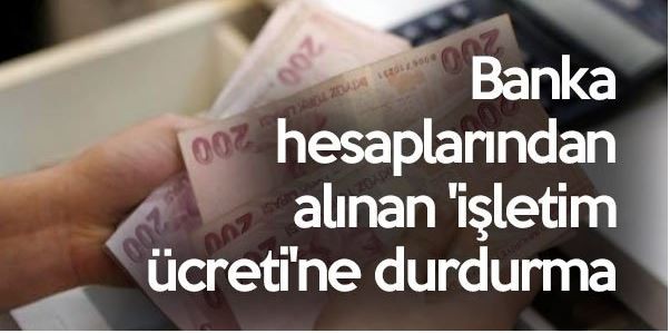 Hesap işletim ücreti' tüketici hakem heyetleri ile çözülmez