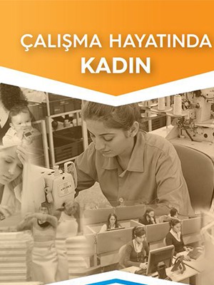 ÇALIŞMA HAYATINA KADIN  HAKLARI NEDİR