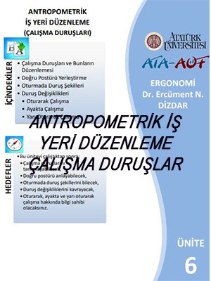 ANTROPOMETRİK İŞ YERİ DÜZENLEME ÇALIŞMA DURUŞLAR