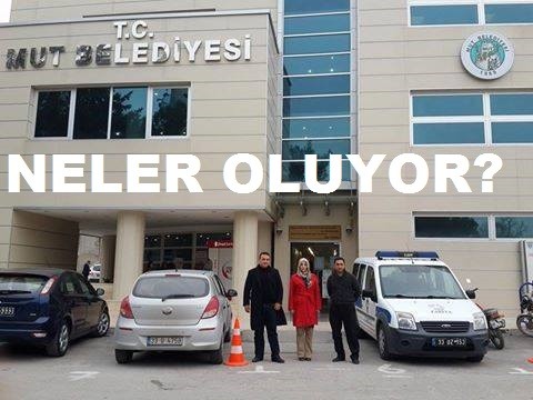 MUTSUZ MUT’LULAR MUT BELEDİYESİNDE NELER OLUYOR? 