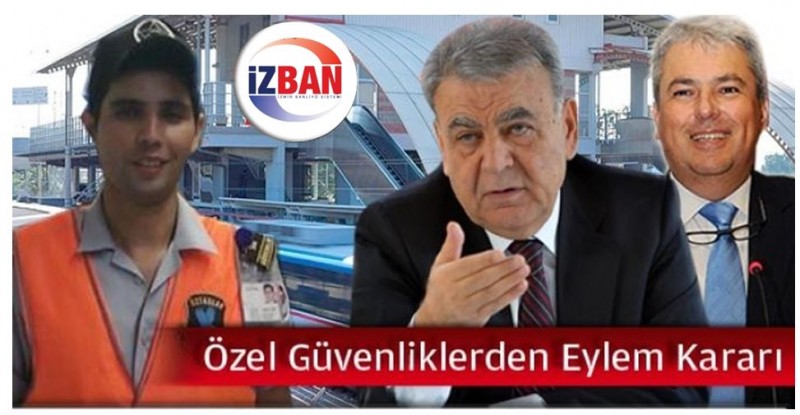 ÖZEL GÜVENLİKLERDEN EYLEM KARARI ALDILAR 