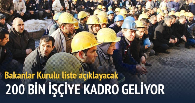 Kamuda asıl işi yapan taşeron işçilere kadro için süreç başladı