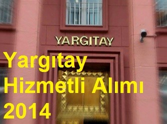 Yargıtay 20 hizmetli alacak. Başvurular 30 Mayıs ila 5 Haziran tarihleri arasında alınacak.