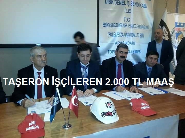 TAŞERON İŞÇİLER TOPLU SÖZLEŞEME İLE 2.000 TL  MAAŞ HAK KAZANDILAR 