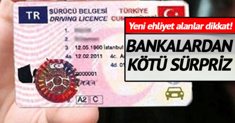 Bankalar, yeni ehliyetleri kimlik olarak kabul etmiyor