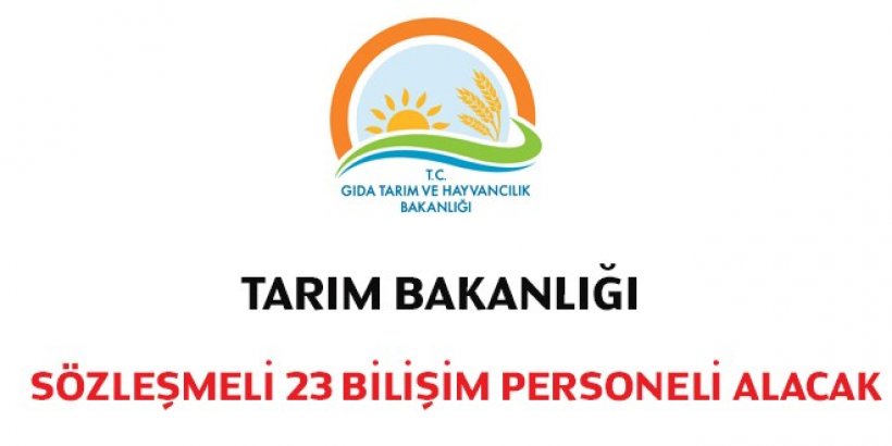 Tarım Bakanlığı Sözleşmeli Bilişim Personeli Alım İlanı