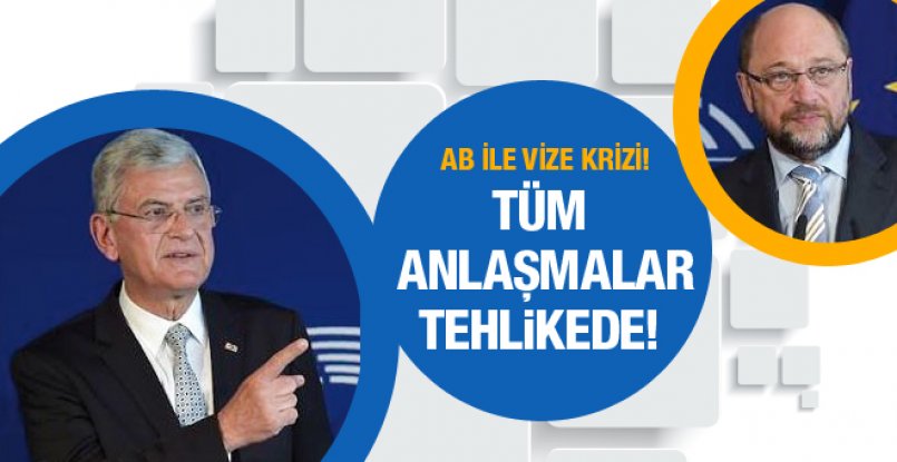 Avrupa Birliği ile  Ankara arasında vize krizi!