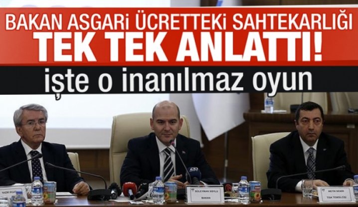 Bakan asgari ücretteki o sahtekarlığı anlattı