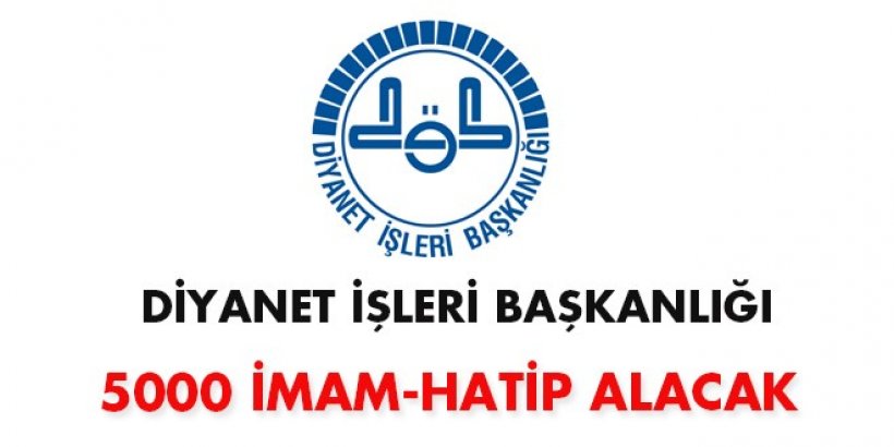 Diyanet 5 bin İmam-Hatip alacak