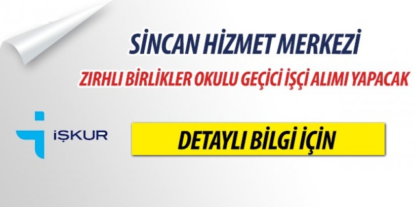 Zırhlı Birlikler Okulu Geçici İşçi Alım İlanı