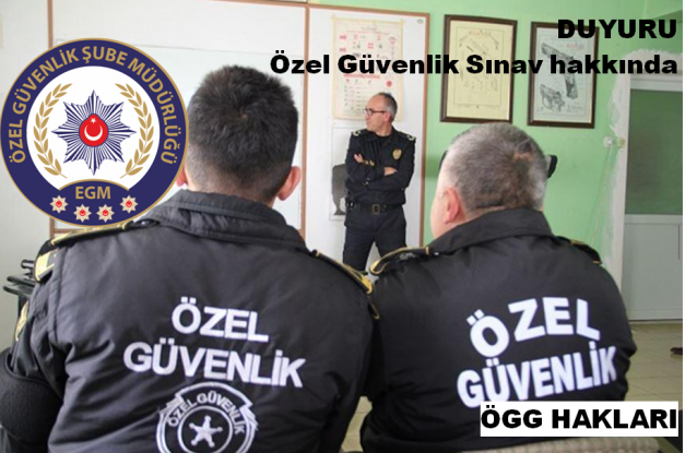 Özel Güvenlik Sınav Hakkında Duyuru 