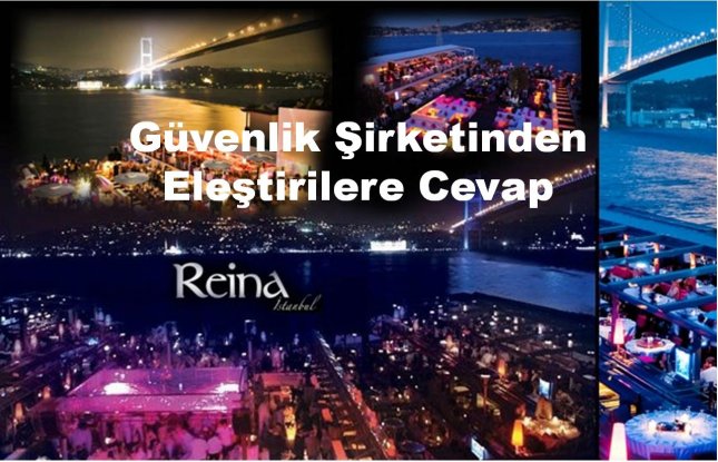 Reina'yı koruyan güvenlik şirketinden eleştirilere cevap