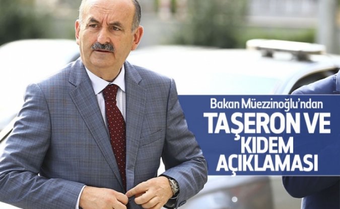 Çalışma ve Sosyal Güvenlik Bakanı dan Kıdem ve Taşeron Açıklaması