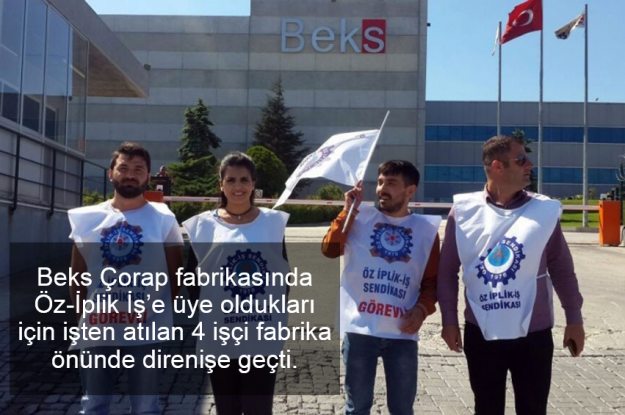 Beks Çorap işçileri sendika hakları için direniyor