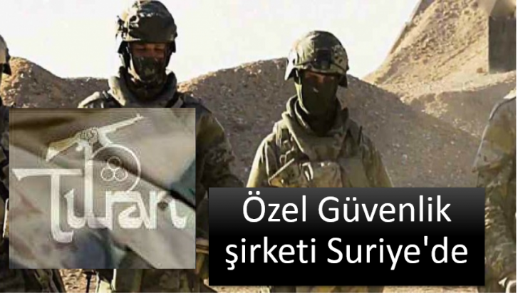 Özel Güvenlik şirketi Suriye'de