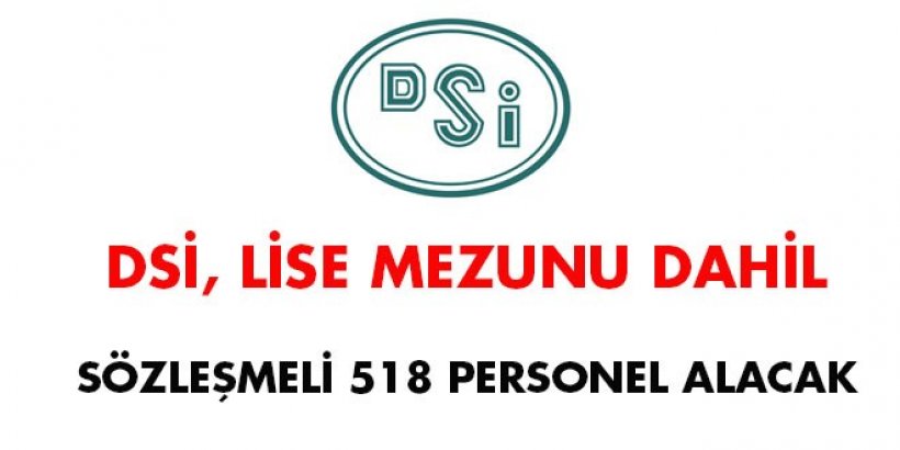 Devlet Su İşleri sözleşmeli 518 personel alacak