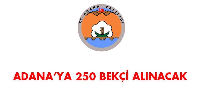 Adana İlçe Kaymakamlıkları Bekçi Alım İlanı