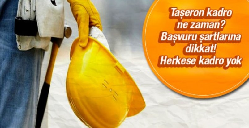 Taşerona Kadro Başvuruları 2 Ocak'ta Başlıyor!