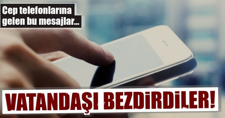 Vatandaşı bezdirdiler... Telefonlara bu mesaj geliyor