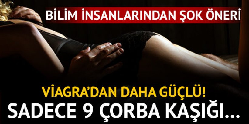 Zeytinyağı Viagra'dan daha etkili