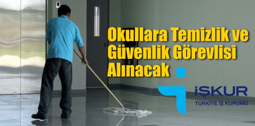 Okullara 20 bin Özel güvenlik 60 bin temizlikçi alımı yapılacak 