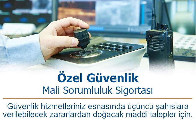 Özel Güvenlik Mali Sorumluluk Sigortası nedir 