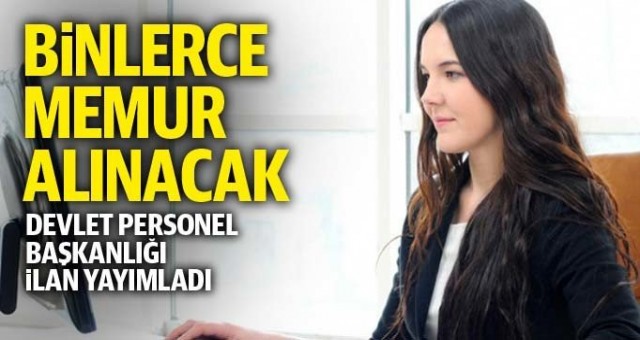 Personel Başkanlığı binlerce personel için ilan yayınladı