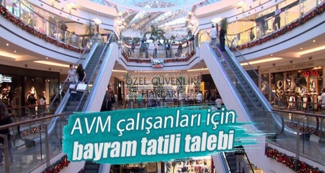 TESK'ten AVM'ler için bayram tatili talebi