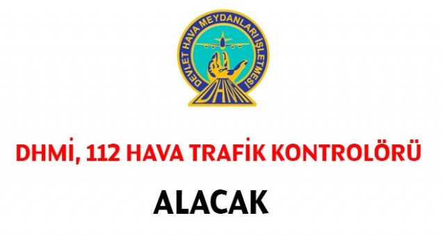 DHMİ Hava Trafik Kontrolörü alacak