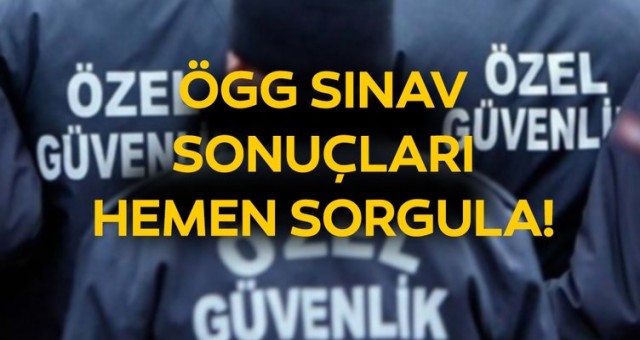 Özel güvenlik  sonuçları açıklanıyor