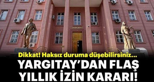 YargıtaydanYılık  'izin' kararı