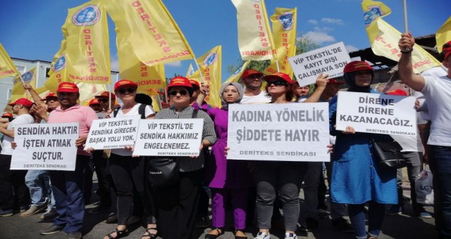 Vip Giyim işçileri: Baskılara rağmen sendika hakkı için mücadele ediyoruz