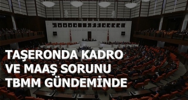 Taşeron İşçilerin Kadro ve Maaş Meselesi TBMM'de Gündeme Geldi