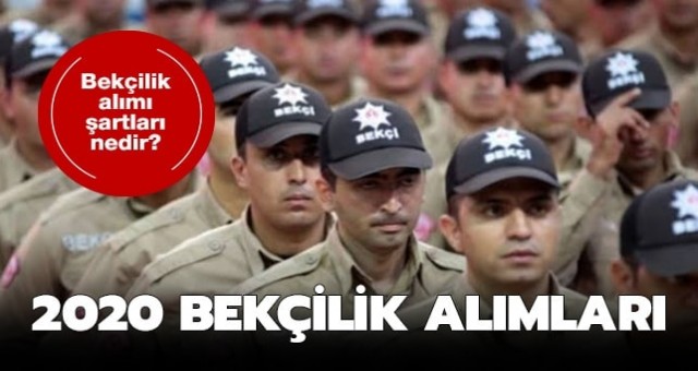 2020 Bekçi alımı hangi tarihte yapılacak?