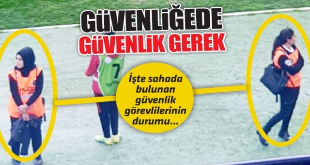 Güvenliğede güvenlik gerek