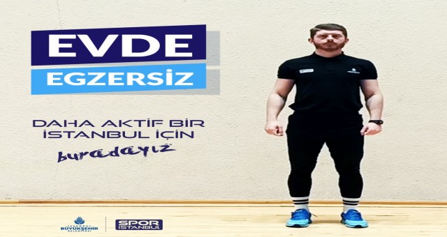 Egzersizini evde yap hareketsiz kalma