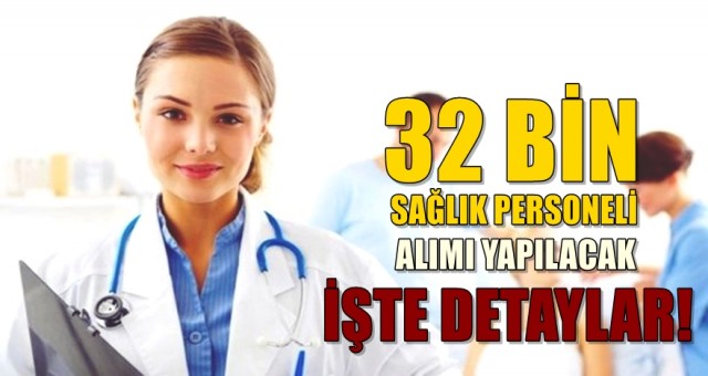 Bakanlığına alınacak 32 bin personele ilişkin ayrıntıları açıkladı