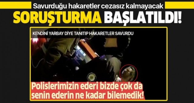 Kendinin yarbay olarak tanıtan kişi hakkında soruşturma başlaldı