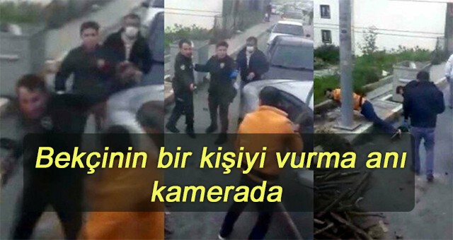 İstanbul Arnavutköy'de bekçinin bir kişiyi vurma anı kamerada