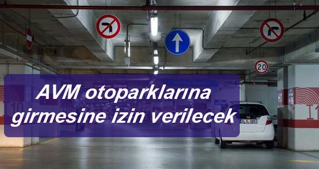 LPG'li araçların AVM otoparklarına girmesine izin verilecek