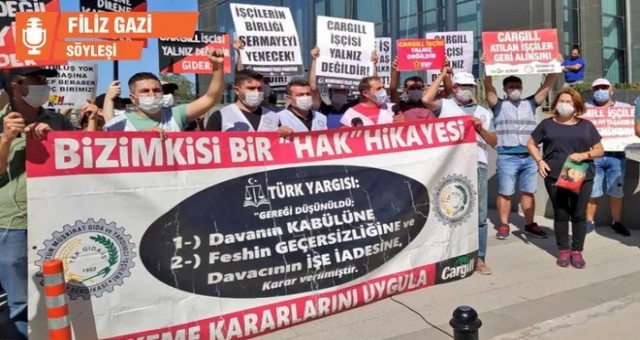 Cargill direnişi: Saygı duymayı işverenlere öğretmek zorundayız