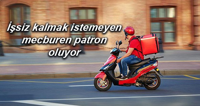 İşsiz kalmak istemeyen mecburen patron oluyor