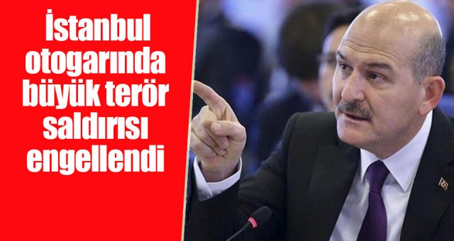 İçişleri Bakanı Bugün polisimiz İstanbul'da katliamı önledi