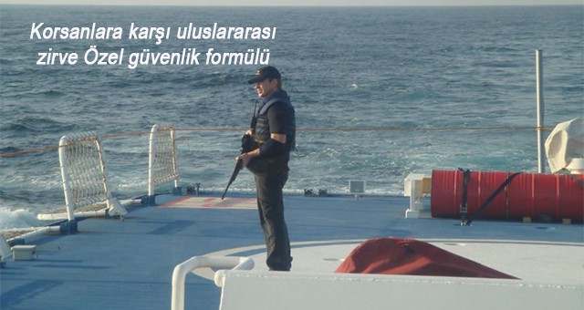 Korsanlara karşı uluslararası zirve Özel güvenlik formülü