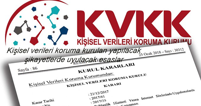 Kişisel verileri koruma kurulan yapılacak şikayetlerde uyulacak esaslar